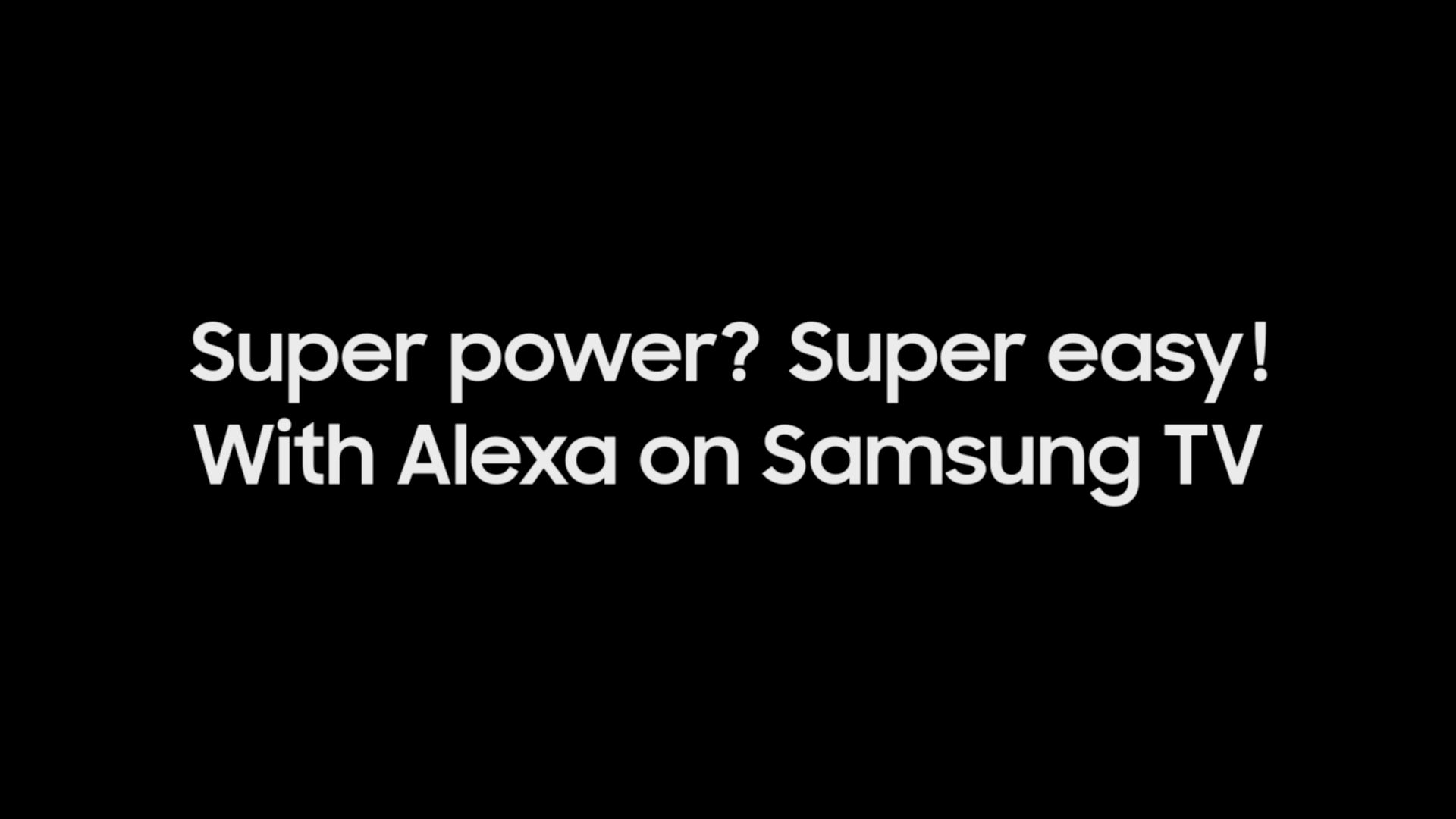 Samsung TV with ALEXA